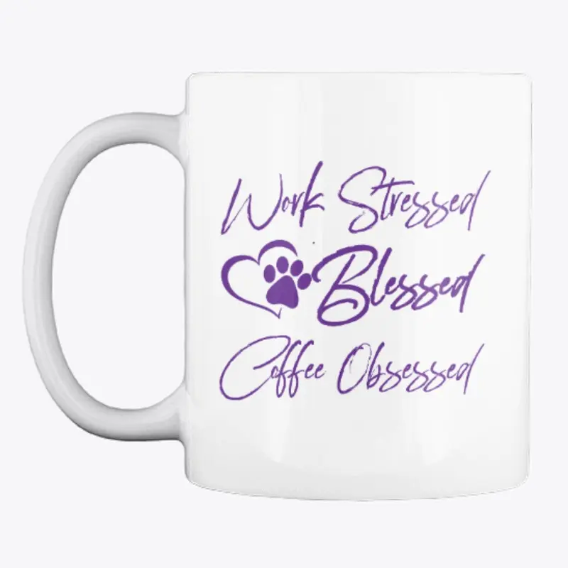 Stressed Paw Blessed Coffee Obsessed