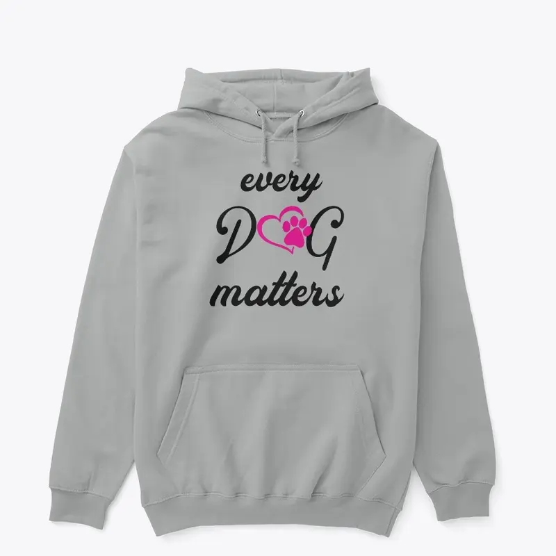 Dog Lovers Every Dog Matters Shirt